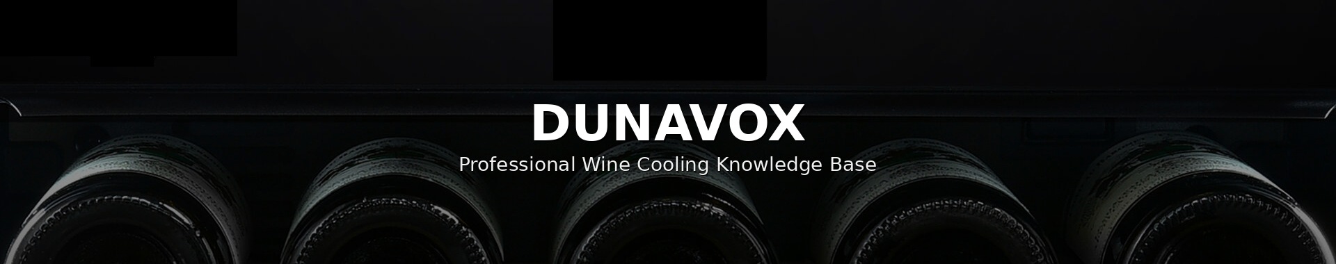 Dunavox profesionální řešení pro chlazení vína — vestavné v sloupci a plně integrované vinotéky